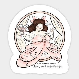 Love yourself and you’ll be a garden in bloom Sticker